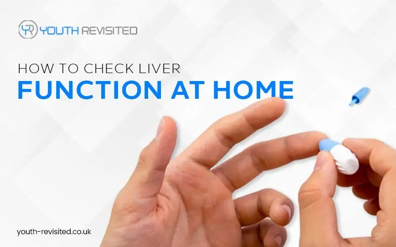 How To Check Liver Function At Home?